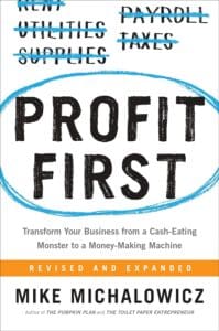 Cover Image of Profit First: Transform Your Business from a Cash-Eating Monster to a Money-Making Machine Book